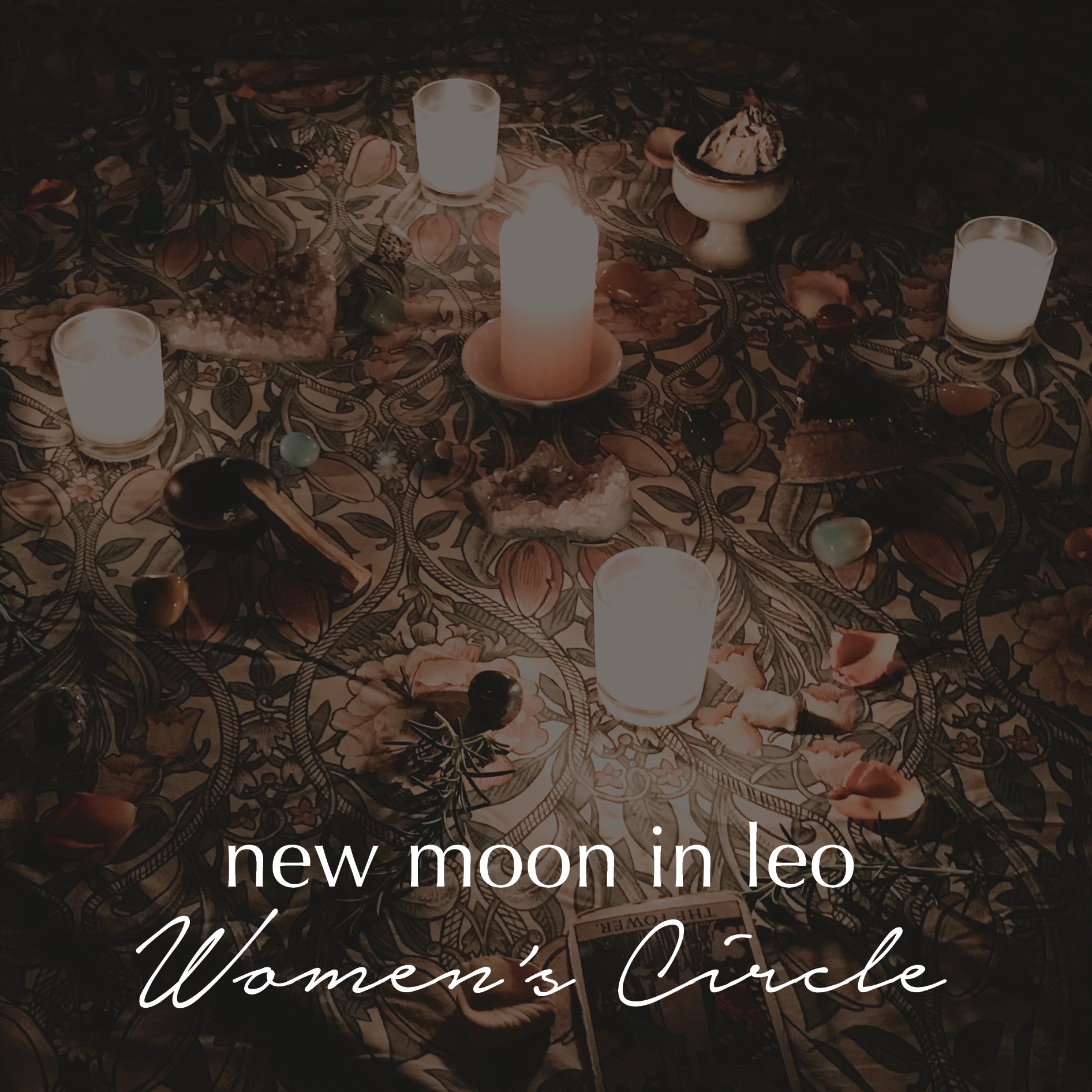Women's Circle ⋆ New Moon in Leo